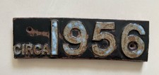 Vintage Ceramic Plaque Rustic Date Sign “Circa 1956” Gallery Wall