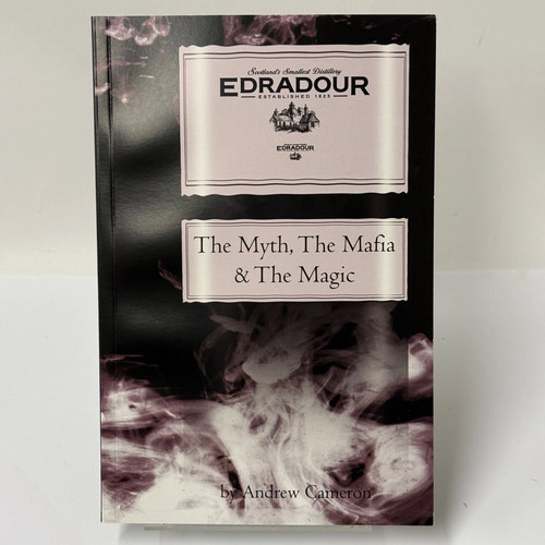Edradour the myth - myth,, mafia