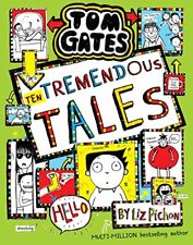 Tom Gates 18: Ten Tremendous Tales (PB) By Liz Pichon