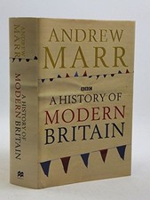 A History of Modern Britain, Marr, Andrew
