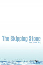 The Skipping Stone -  NEW John