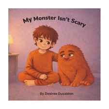 My Monster Isn't Scary