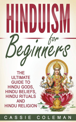 Hinduism for beginners the - beginners,
