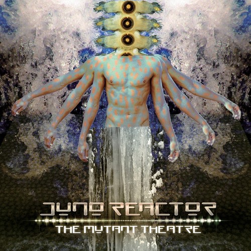 Juno reactor the mutant - juno,