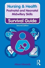 Postnatal and Neonatal Midwifery Skills - 9781138388918