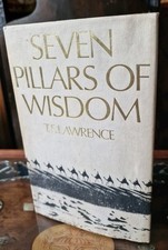 Seven Pillars Of Wisdom - T.E. Lawrence 1973 Hardback With Dustcover- 1st Thus.