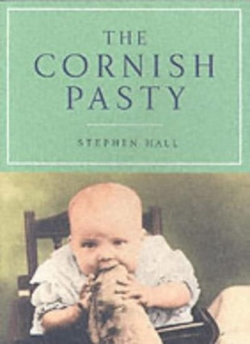 The cornish pasty stephen - the, hall