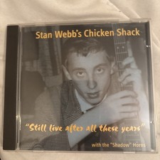STAN WEBB’S CHICKEN SHACK - Still Live After All These Years (CD 2003)