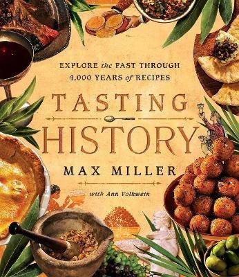Tasting history max miller - tasting,