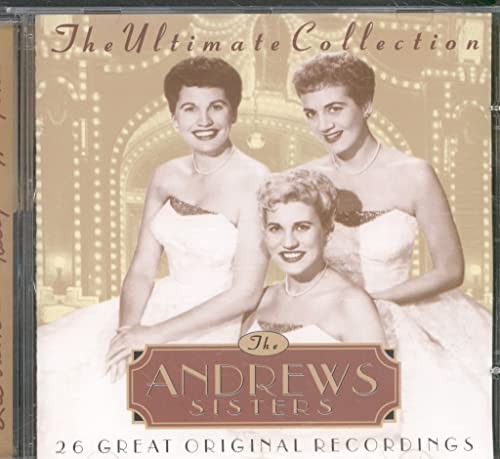Andrews sisters the - the, ultimate