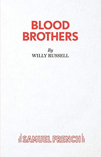 Blood brothers musical - brothers:, a
