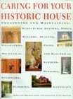 Caring for your - , house