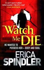 Watch Me Die By Erica