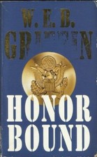 Honor Bound,W. E. B. Griffin