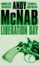Liberation Day: (Nick Stone Thriller 5),Andy McNab