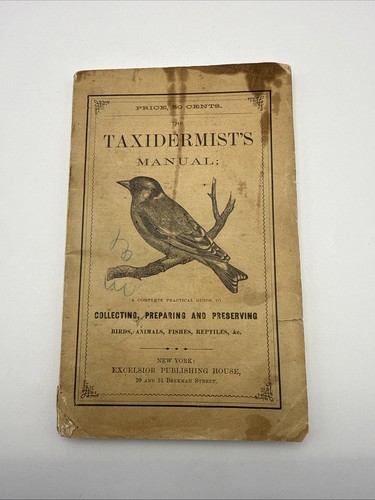 Antique taxidermist manual - antique,
