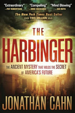 The Harbinger: The Ancient Mystery that holds the Secret of ... by Jonathan Cahn