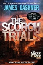The Scorch Trials (Maze Runner, Book..., Dashner, James