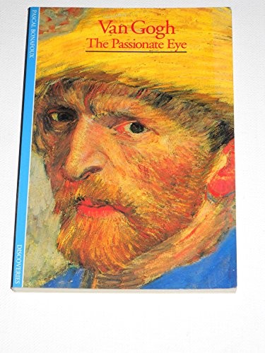 Van gogh the passionate eye - passionate,