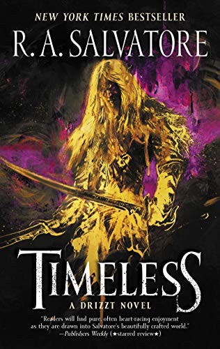 Timeless drizzt novel - drizzt,