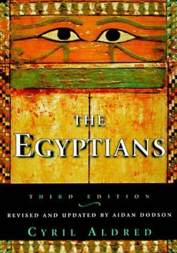 The egyptians cyril aldred - egyptians,