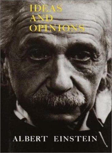 Ideas and opinions albert - ideas, opinions,albert