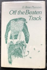 Off The Beaten Track. Brian Plummer. Hardback.
