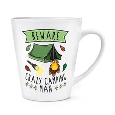 Beware Crazy Camping Man 12oz