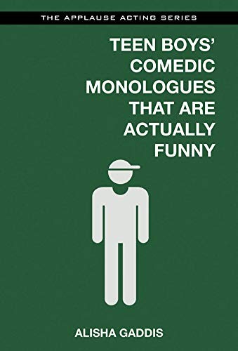 Teen boys comedic monologues - boys',