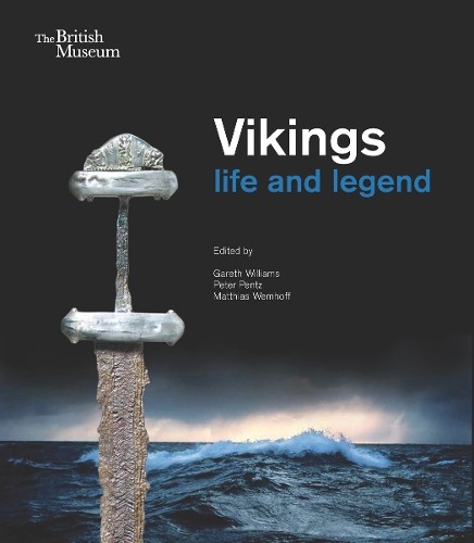 Vikings life and legend by - vikings:,