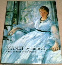 Manet By Himself by Manet