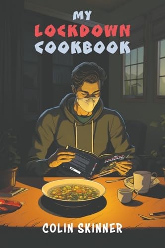 Lockdown cookbook skinner - my,