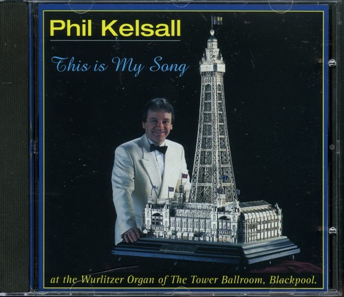 Phil kelsall this my - -, song