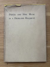 Pipers And Pipe Music In A Highland Regiment - rare bagpipes / Seaforths book