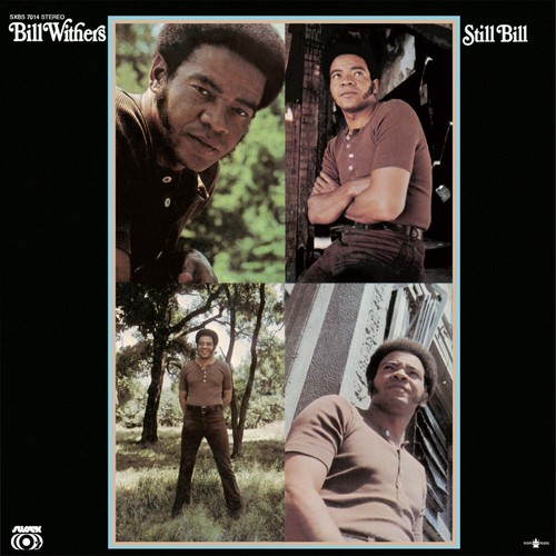 Bill withers still - withers,