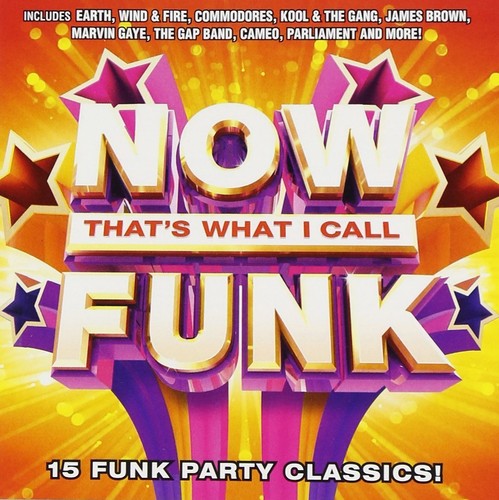 Now that what call funk - now,