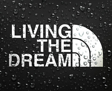 LIVING THE DREAM Vinyl Decal Travel Camper Van Caravan Sticker TNF - 122x55mm