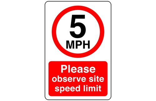 5mph please observe - site, speed