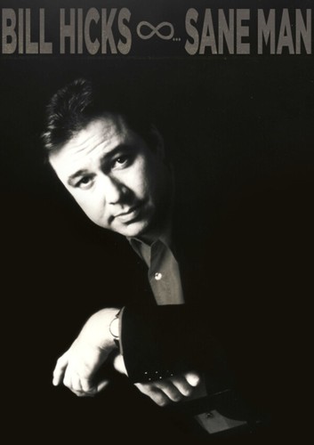 Bill hicks sane man - bill,