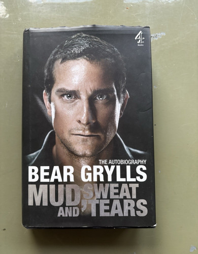 Bear grylls mud sweat and - grylls,