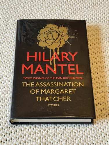 Hilary mantel assassination - hilary,