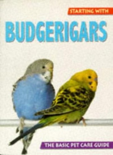 Budgerigars the basic pet - budgerigars:,