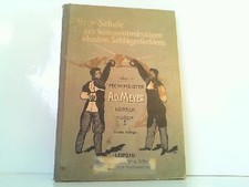 Neue Schule des kommentmäßigen akademischen Schlägerfechtens. Meyer, Adolf (Fech