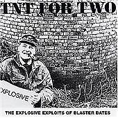 Blaster Bates : Tnt for Two CD