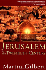 Jerusalem in the Twentieth Century by Gilbert, Fellow Martin