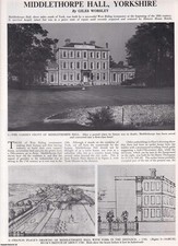 MIDDLETHORPE HALL, YORKSHIRE. SEVERAL PICTURES AND ACCOMPANYING TEXT, REMOVED FR