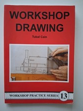 Workshop Drawing By Tubal Cain. Workshop Practice Series 13. Book.