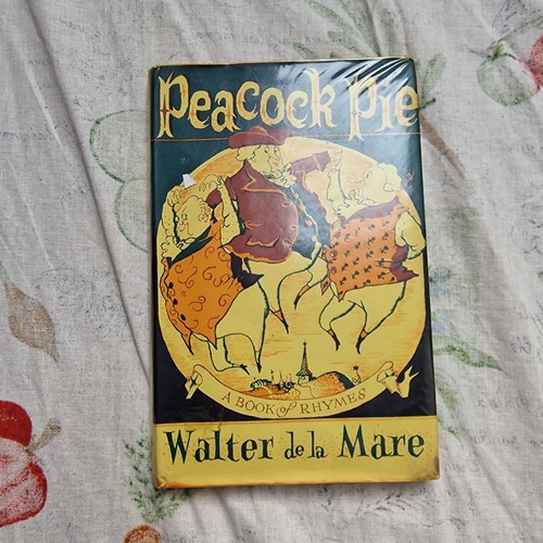 Peacock pie book - rhymes, by