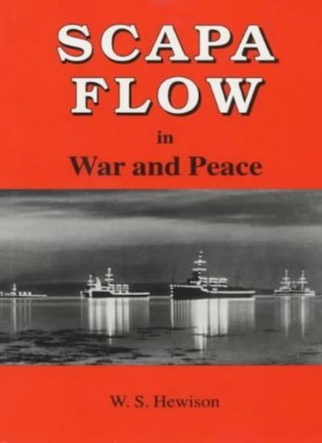 Scapa flow war and - flow, peace