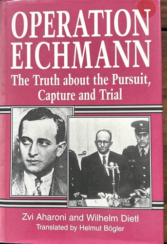 Operation eichmann the - eichmann:, truth